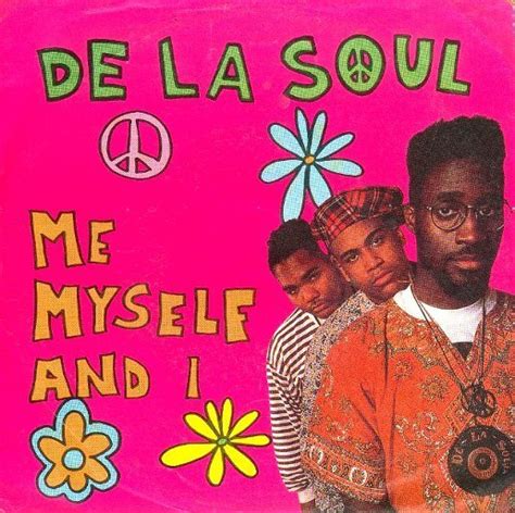 De La Soul – Me Myself And I Lyrics | Genius Lyrics