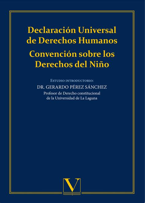 Declaración Universal de Derechos Humanos. Convención ...