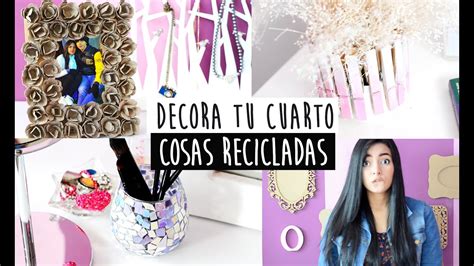 DECORA TU CUARTO, CON MATERIAL RECICLADO    Nelita   YouTube