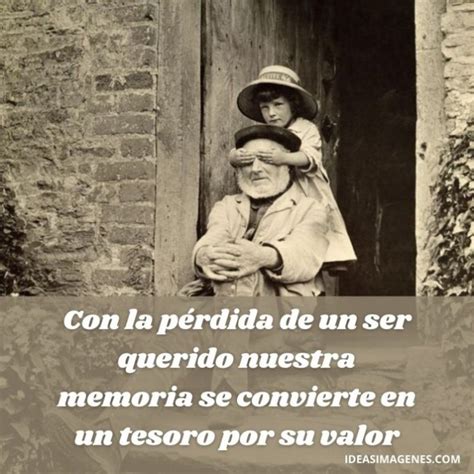 Dedicatorias, reflexiones y frases para Abuelos fallecidos