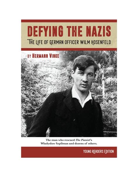 Defying The Nazis: The Life Of German Officer Wilm ...