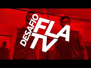 Desafio Fla TV com César e Pedro