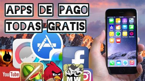 DESCARGA APPS DE PAGA TOTALMENTE GRATIS EN IOS 10 YouTube