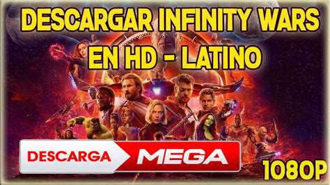 Descargar AVENGERS INFINITY WAR COMPLETA ESPAÑOL LATINO 1080p  MEGA ...