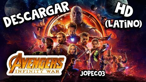 Descargar | Avengers: Infinity War |  Full HD Latino Mega    YouTube