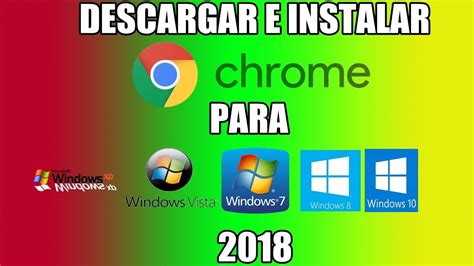 Descargar e instalar Google Chrome para Windows XP,Vista,7 ...