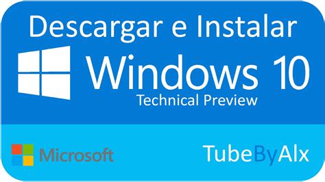 Descargar e Instalar   WINDOWS 10 Technical Preview   en ...