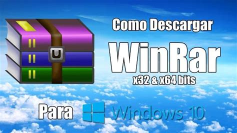 Descargar e Instalar Winrar de 32 o 64 bits Gratis para Windows 10 ...