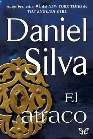 Descargar El Atraco | Daniel Silva  PDF/EPUB    Novela ...