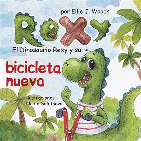 Descargar El Dinosaurio Rexy y Su Bicicleta Nueva:  Libro para Niños ...