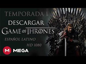 Descargar Games Of Thrones Temporada 1   Español Latino   HD   Mega