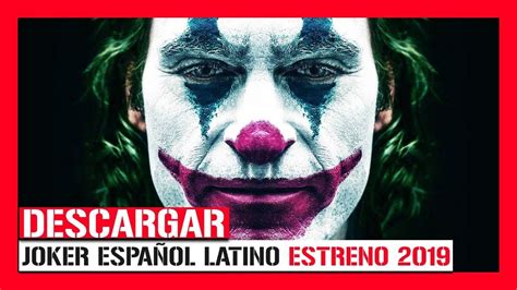 DESCARGAR Joker   El Guasón PELICULA COMPLETA EN ESPAÑOL ...