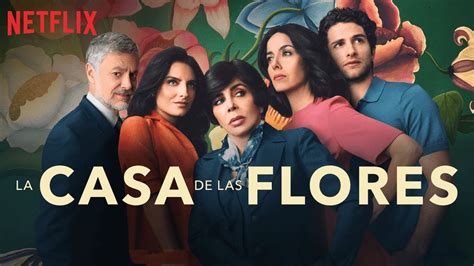 Descargar La Casa De Las Flores temporada 3 | Tito Series