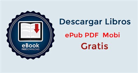 Descargar libros gratis EPUB PDF MOBI sin registrarse 2021