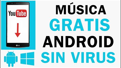 Descargar Musica Gratis en el Celular   Móvil Android ...