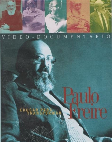 [Descargar] Paulo Freire   Educar para Transformar  2005 ...