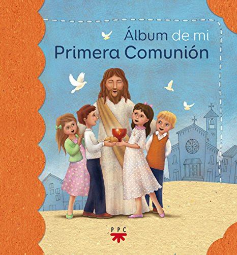 Descargar PDF Album De Mi Primera Comunión Fc ppc de María Elena ...