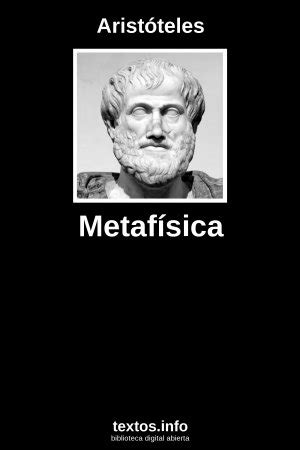 Descargar PDF Metafísica , de Aristóteles textos.info