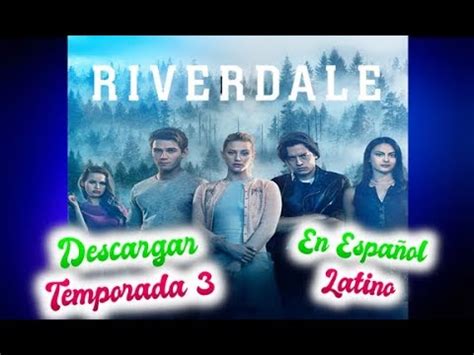 DESCARGAR  Riverdale  Temporada 3 En Español Latino ...