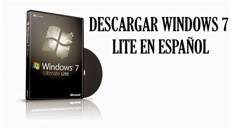 DESCARGAR WINDOWS 7 LITE EN ESPAÑOL   YouTube
