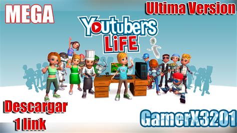 Descargar | Youtubers Life | Ultima Version v0.7.11 | Español | Mega ...