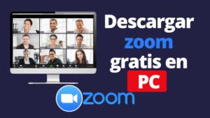 Descargar ZOOM videoconferencia español gratis para PC   2020