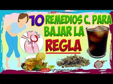 DESCUBRE COMO BAJAR LA REGLA con estos 10 remedios caseros para bajar ...