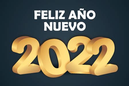 Deseos de Feliz Año Nuevo 2022   Imágenes, tarjetas de ...