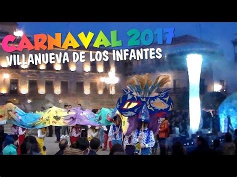 Desfile de Carnaval 2017  Villanueva de los Infantes ...