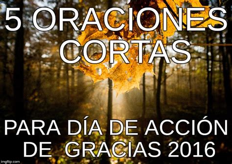 Día de Acción de Gracias 2016: 5 Oraciones Cortas | AhoraMismo.com