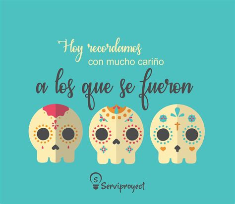 Día de Muertos en México. Frases para el día de muertos ...