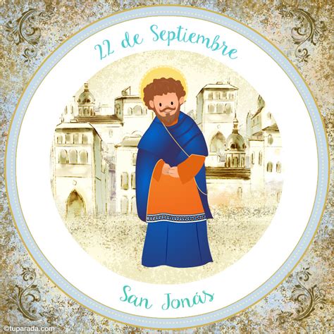 Día de San Jonás, 22 de septiembre   El Santo del Día ...