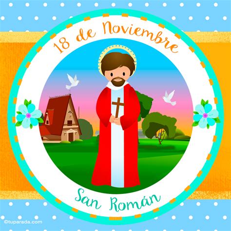 Día de San Román, 18 de noviembre   El Santo del Día ...