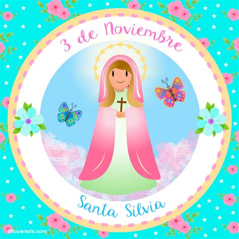 Día de Santa Silvia, 3 de noviembre   El Santo del Día ...