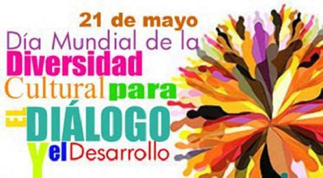 Día Mundial de la Diversidad Cultural para el Diálogo y el ...
