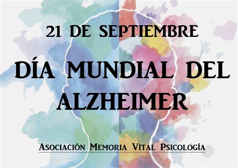 Día Mundial del Alzheimer   Memoria Vital Psicología