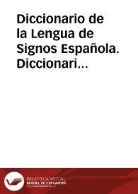 Diccionario de la Lengua de Signos Española. Diccionario ...