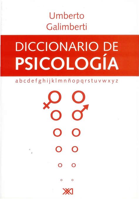 DICCIONARIO DE PSICOLOGIA UMBERTO GALIMBERTI PDF