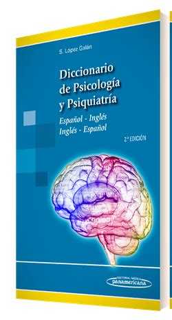 Diccionario de Psicología y Psiquiatría: Español Inglés / Inglés