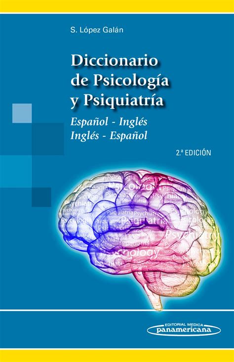 Diccionario de Psicología y Psiquiatría: Español Inglés / Inglés