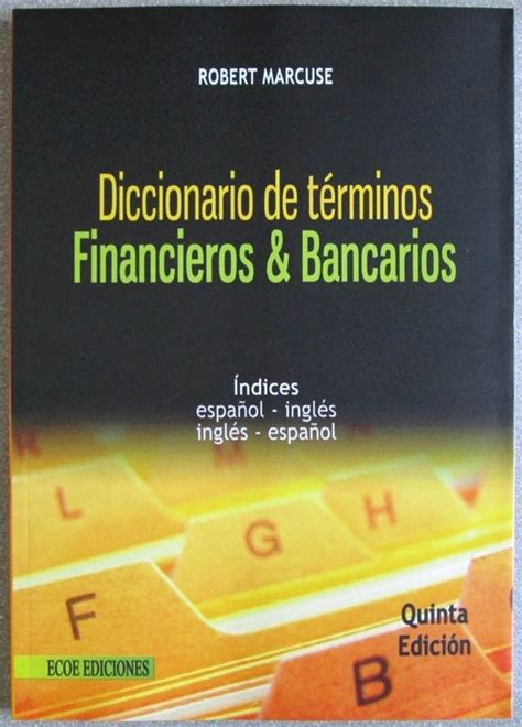 Diccionario De Términos Financieros Y Bancarios   Ecoe   $ 62.073 en ...