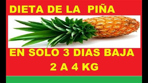 Dieta de la piña para adelgazar 2 a 4 kg en 3 dias   YouTube