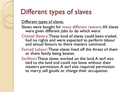 Different types of slaves