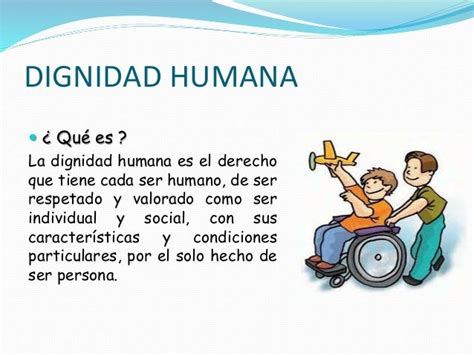 DIGNIDAD HUMANA