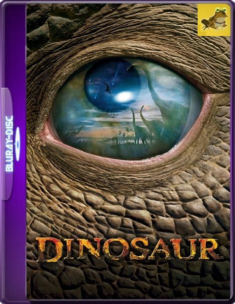 Dinosaurio  2000  Brrip 1080p  60 FPS  Latino  60 FPS WORLD