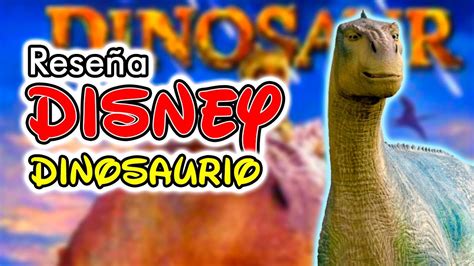 DINOSAURIO Reseña Disney   YouTube