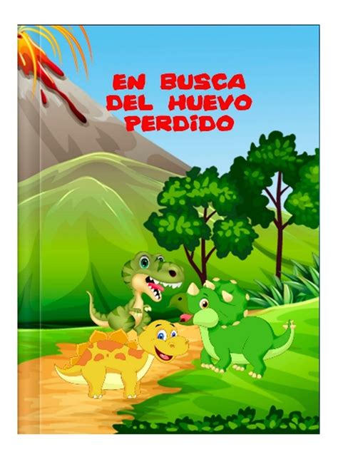 Dinosaurios En Busca Del Huevo Perdido, Libro Personalizado | Mercado Libre