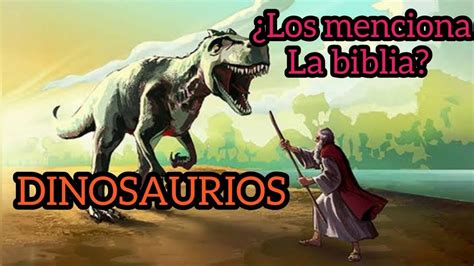 Dinosaurios en la BIBLIA | ¿Que paso con los Dinosaurios ...