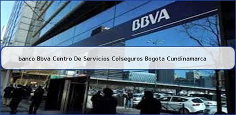 Dirección de Centro De Servicios Colseguros, Razón Social ...