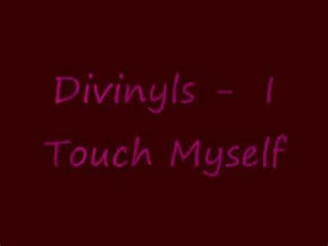 Divinyls   I touch Myself  lyrics    YouTube